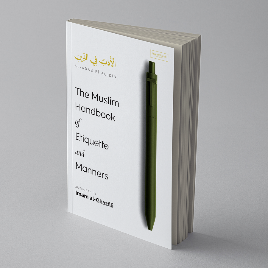 The Muslim Handbook of Etiquette and Manners