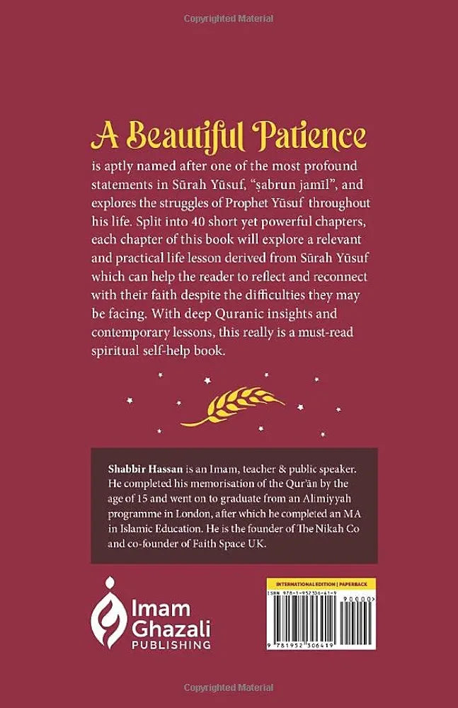 A Beautiful Patience: 40 Life Lessons from Surah Yusuf