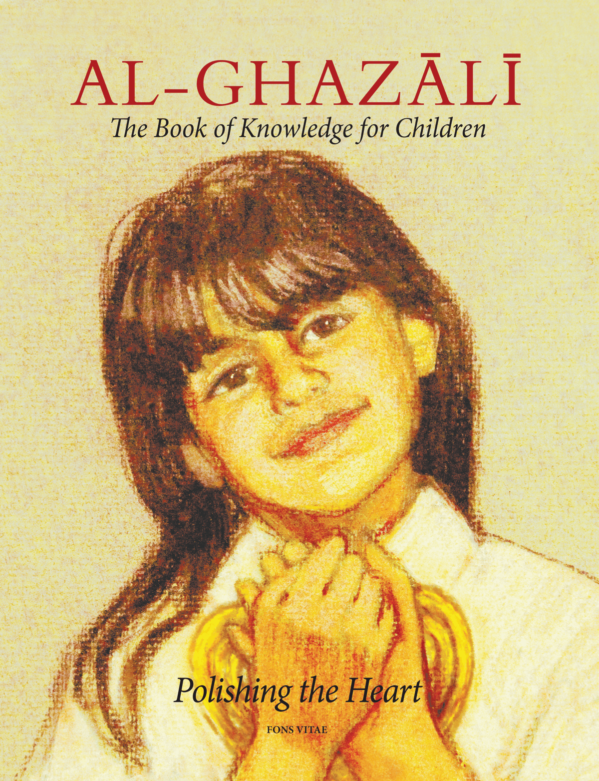 Book 1 Imam Al-Ghazali: The Book of Knowledge for Children (Ghazali Children)