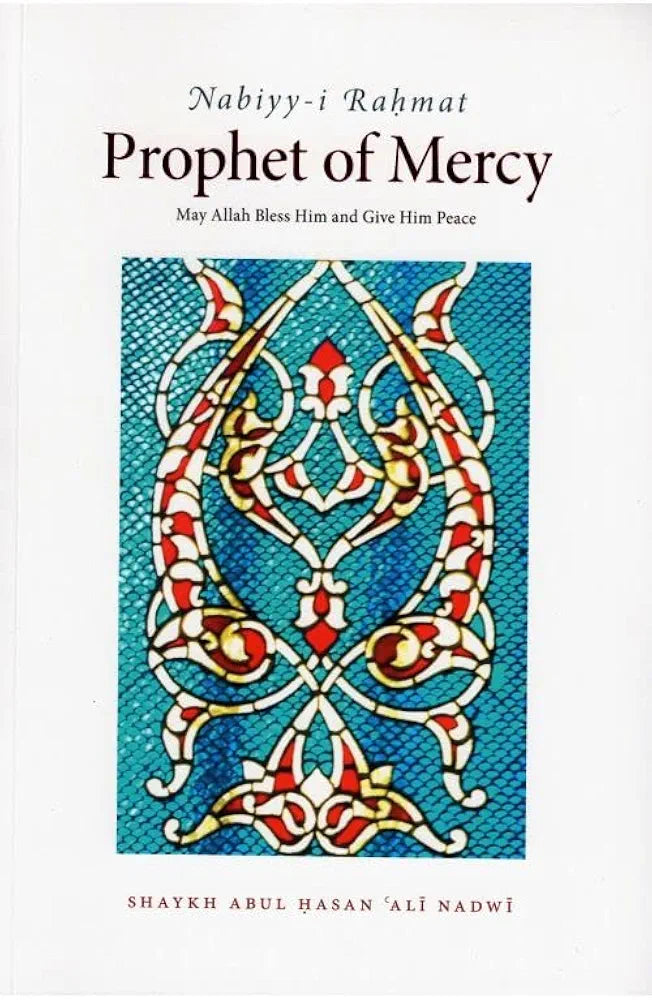 Prophet of Mercy (Nabiyyi-i-Rahmat)