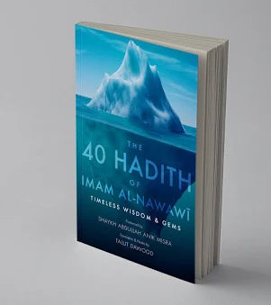 The 40 Hadith of Imam al-Nawawi