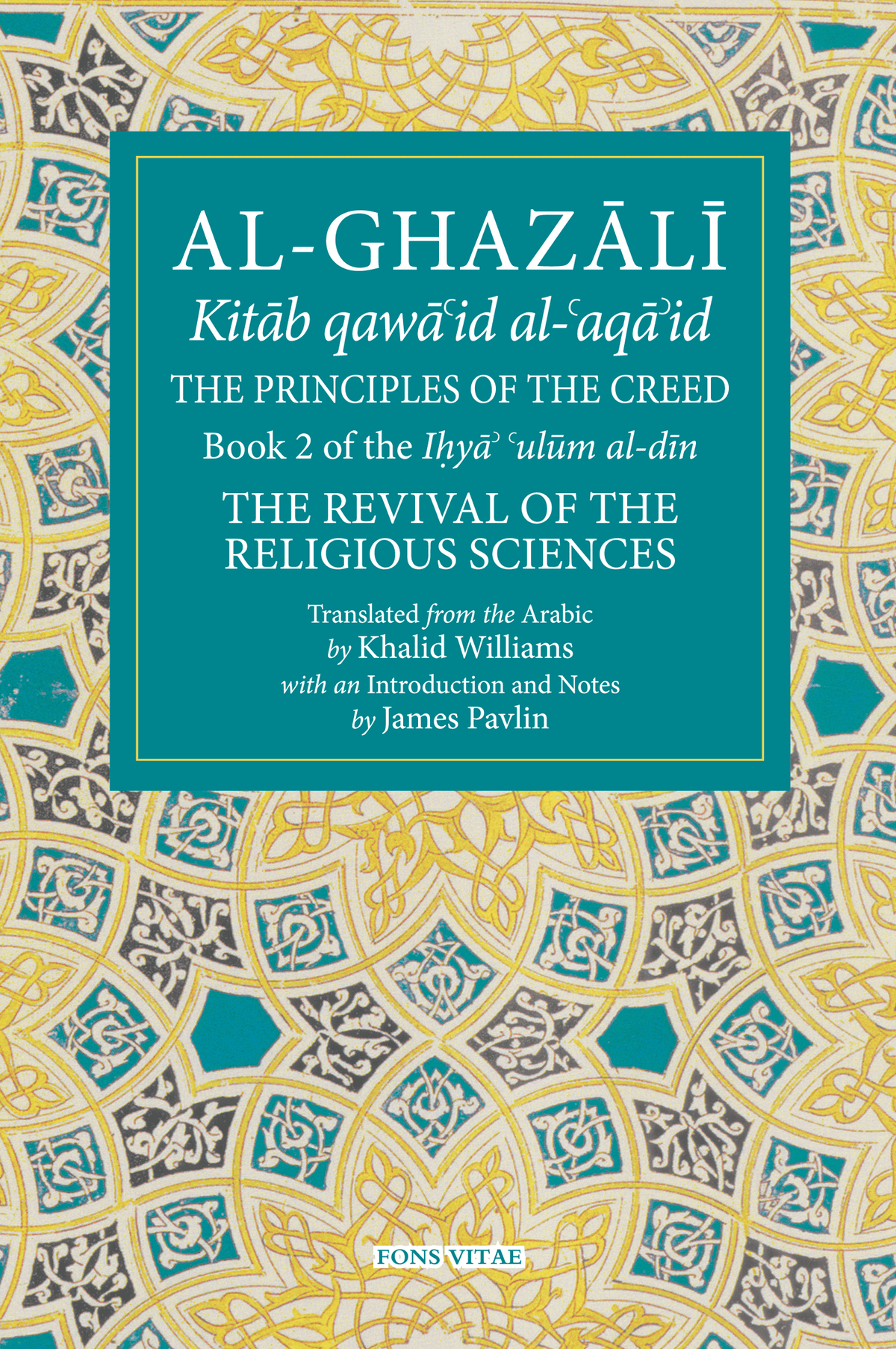 Imam al-Ghazali : The Principles of the Creed